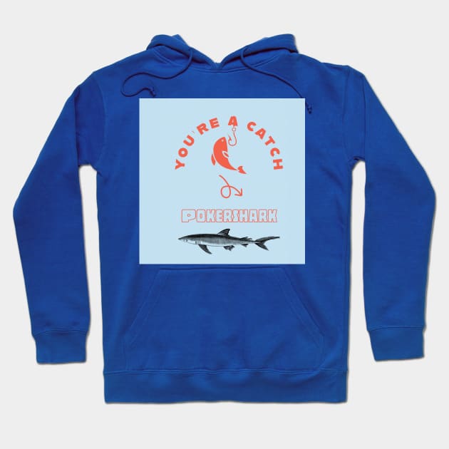 Poker Shark Fishing Hoodie by JusstTees